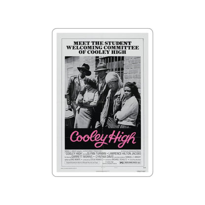 COOLEY HIGH (3) 1975 Movie Poster STICKER Vinyl Die-Cut Decal-6 Inch-The Sticker Space