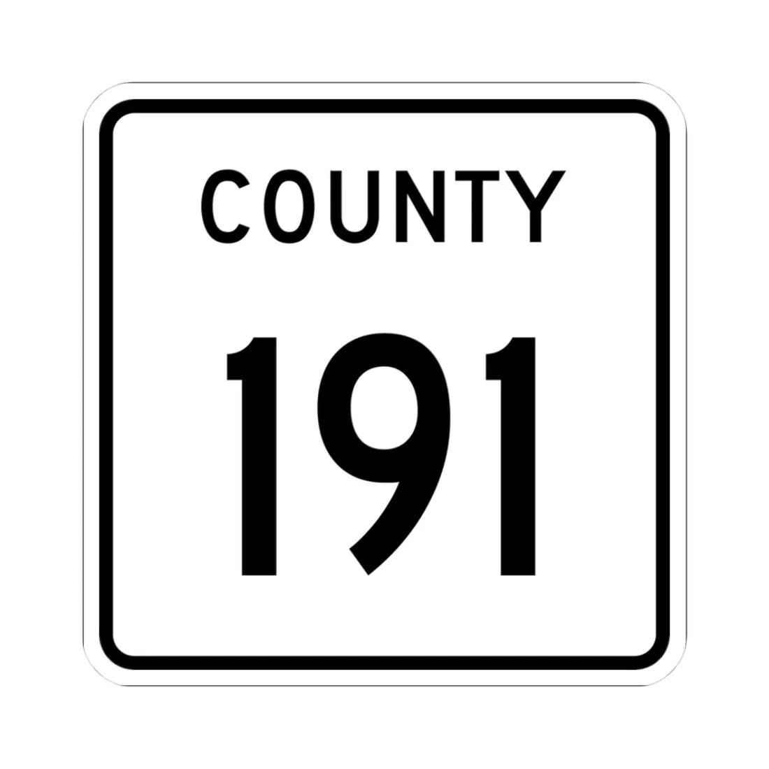 County 191 square (Minnesota) (Road Sign) STICKER Vinyl Kiss-Cut Decal 3 Inch White - The Sticker Space
