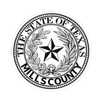 County Seal of Mills County State of Texas (United States) STICKER Vinyl Kiss-Cut Decal 4 Inch White - The Sticker Space