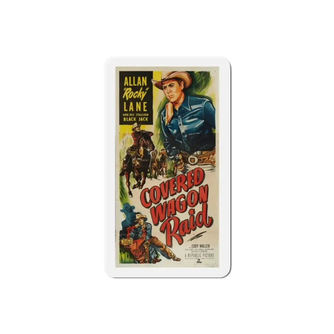 Covered Wagon Raid 1950 Movie Poster Refrigerator Magnet - The Sticker Space