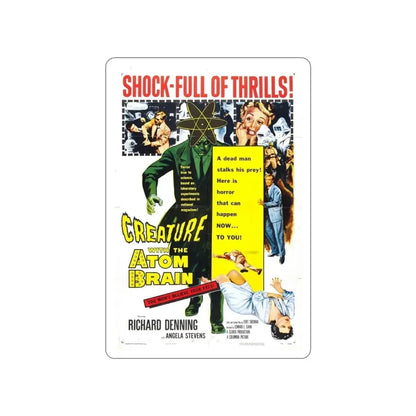 CREATURE WITH THE ATOM BRAIN 1955 Movie Poster STICKER Vinyl Die-Cut Decal - The Sticker Space
