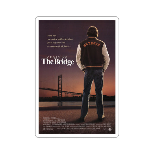 Crossing the Bridge 1992 Movie Poster STICKER Vinyl Die-Cut Decal-6 Inch-The Sticker Space