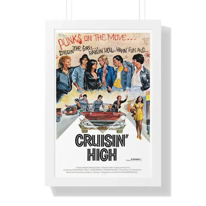 CRUISIN' HIGH (CAT MURKIL AND THE SILKS) 1976 - Framed Movie Poster 16″ x 24″ White - The Sticker Space