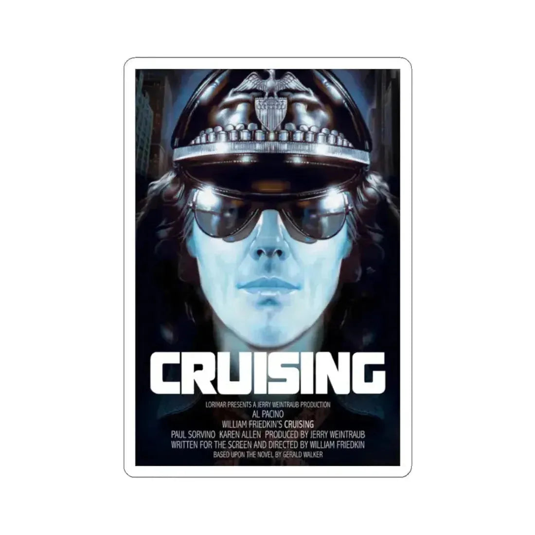CRUISING 1980 Movie Poster - STICKER Vinyl Kiss-Cut Decal - The Sticker Space
