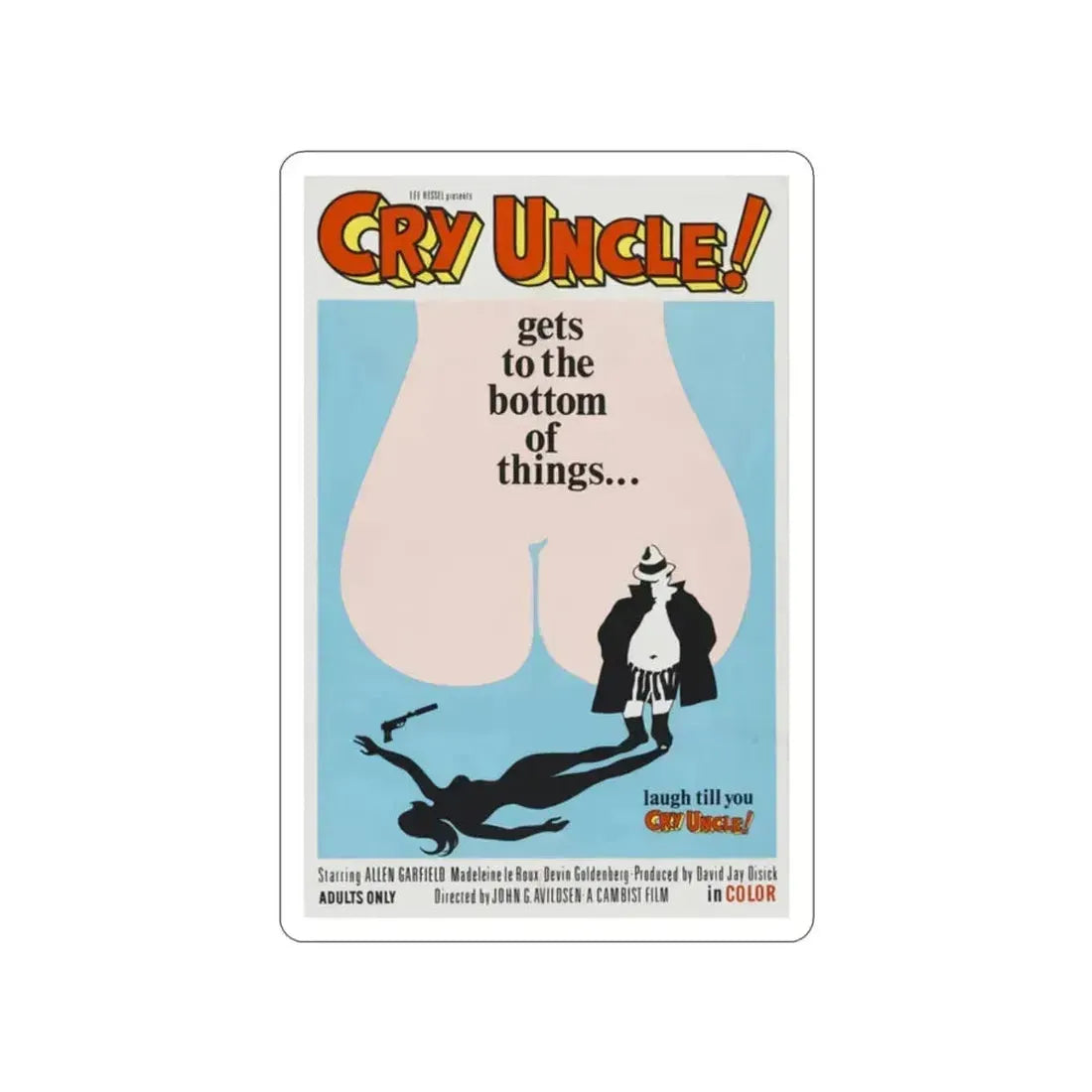 CRY UNCLE! 1971 Movie Poster STICKER Vinyl Die-Cut Decal 2 Inch - The Sticker Space