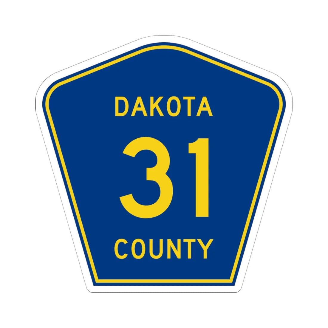 Dakota County 31 (Minnesota) (Road Sign) STICKER Vinyl Kiss-Cut Decal 6 Inch White - The Sticker Space