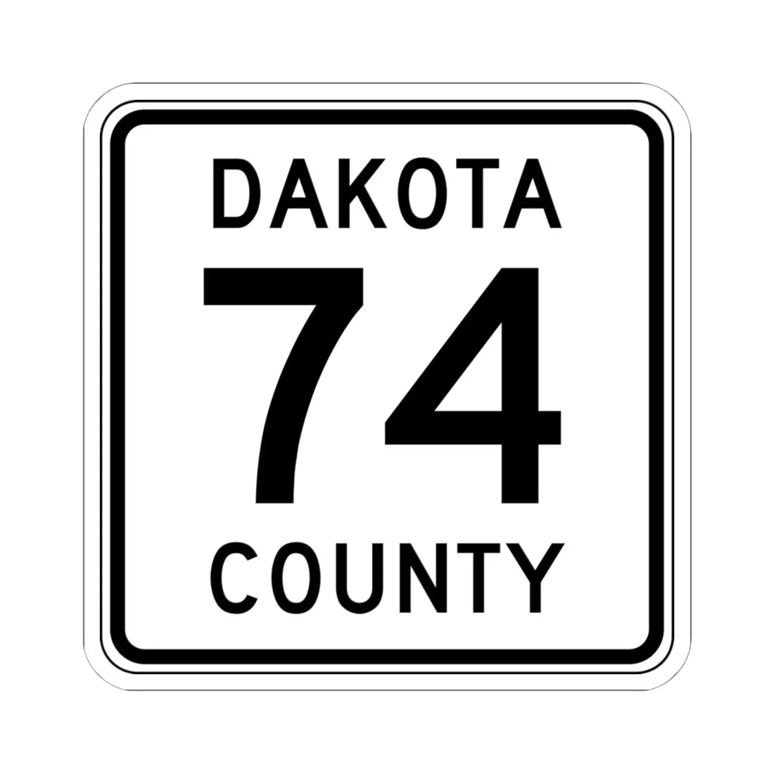 Dakota County Route 74 MN (Minnesota) (Road Sign) STICKER Vinyl Kiss-Cut Decal 6 Inch White - The Sticker Space