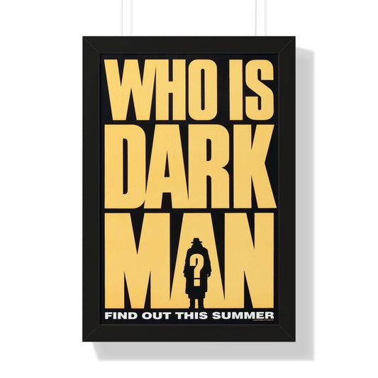 DARKMAN (TEASER) 1990 - Framed Movie Poster-16″ x 24″-The Sticker Space