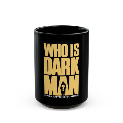 DARKMAN (TEASER) 1990 Movie Poster - Black Coffee Mug-15oz-The Sticker Space