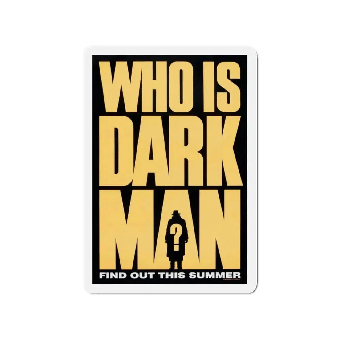 DARKMAN (TEASER) 1990 Movie Poster - Refrigerator Magnet 3 Inch - The Sticker Space