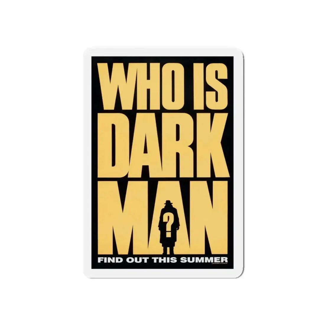 DARKMAN (TEASER) 1990 Movie Poster - Refrigerator Magnet 5 Inch - The Sticker Space