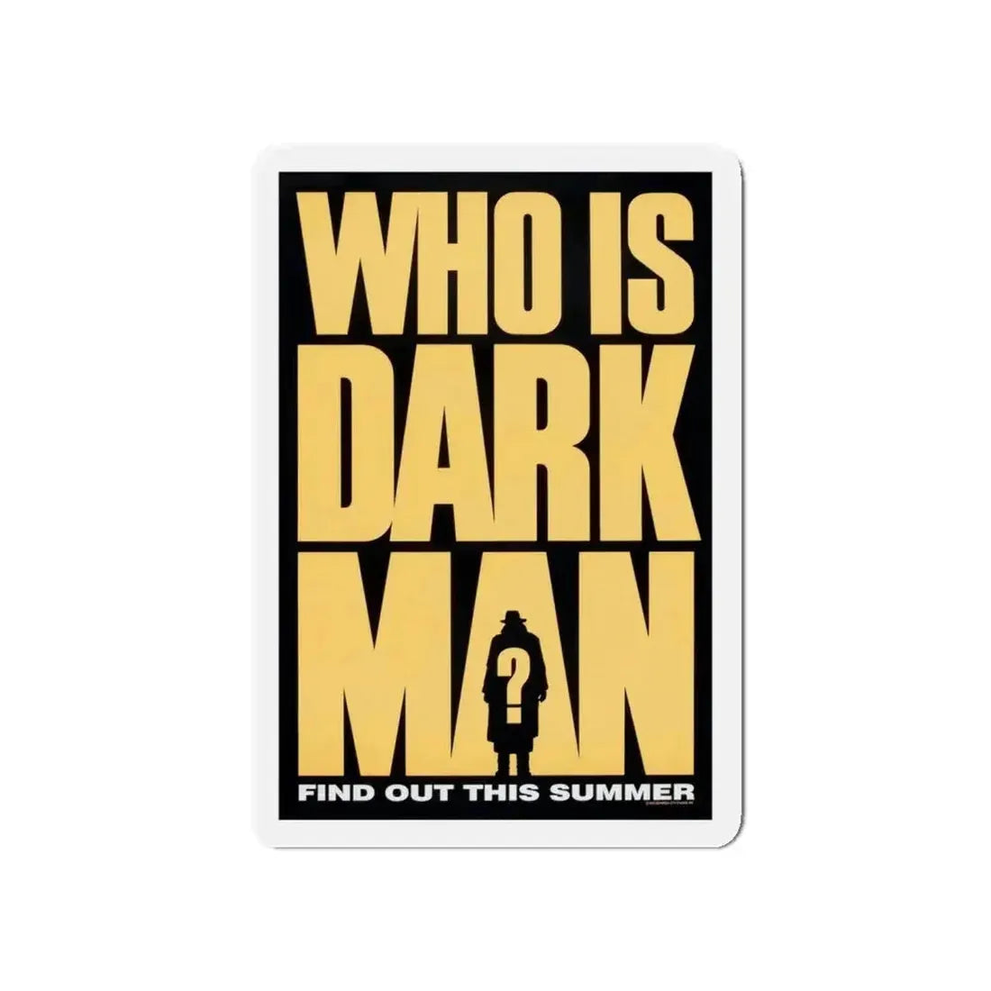 DARKMAN (TEASER) 1990 Movie Poster - Refrigerator Magnet - The Sticker Space