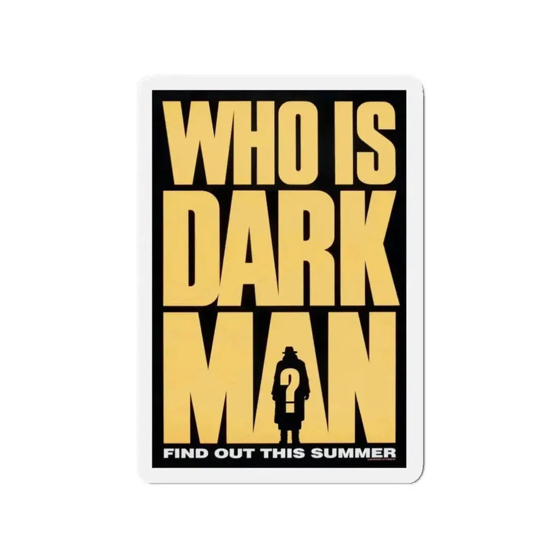 DARKMAN (TEASER) 1990 Movie Poster - Refrigerator Magnet - The Sticker Space