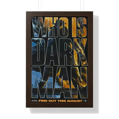 DARKMAN (TEASER 2) 1990 - Framed Movie Poster 16″ x 24″ Walnut - The Sticker Space