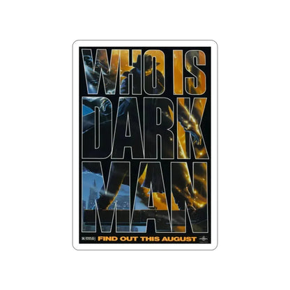 DARKMAN (TEASER 2) 1990 Movie Poster STICKER Vinyl Die-Cut Decal 2 Inch - The Sticker Space