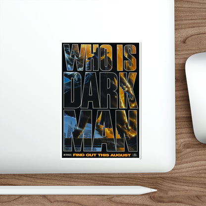 DARKMAN (TEASER 2) 1990 Movie Poster STICKER Vinyl Die-Cut Decal-The Sticker Space