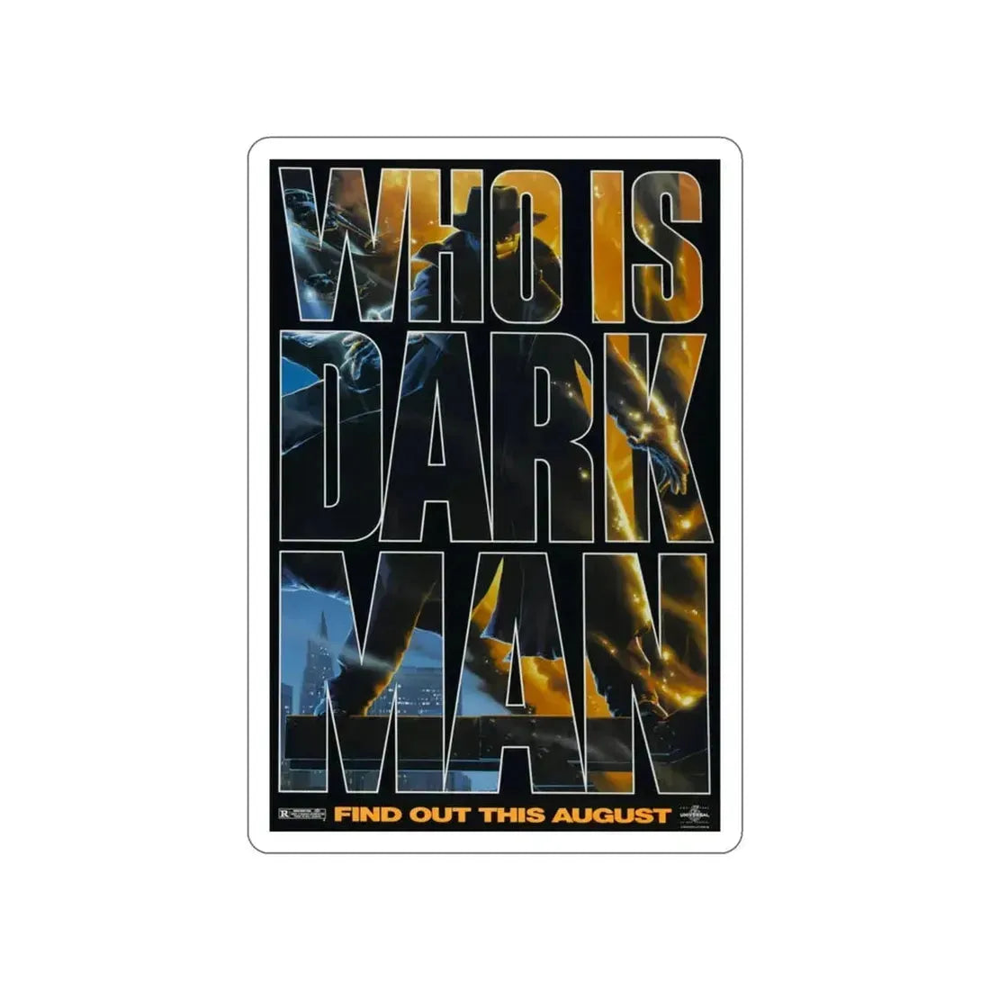 DARKMAN (TEASER 2) 1990 Movie Poster STICKER Vinyl Die-Cut Decal - The Sticker Space