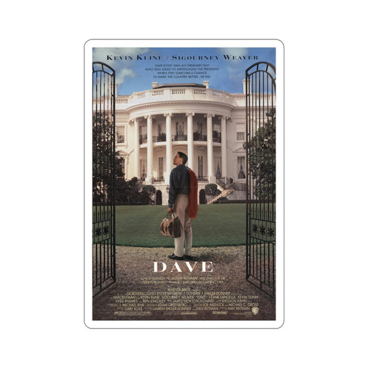 Dave 1993 Movie Poster STICKER Vinyl Die-Cut Decal-6 Inch-The Sticker Space