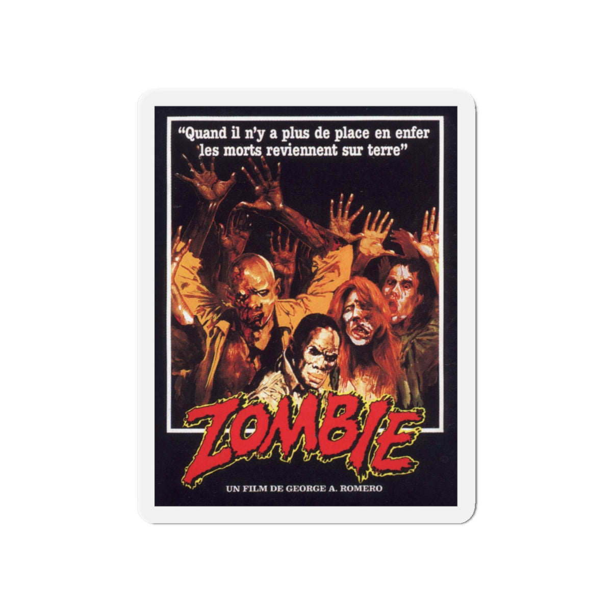 DAWN OF THE DEAD (FRENCH) 1978 Movie Poster - Die-Cut Magnet-5" x 5"-The Sticker Space