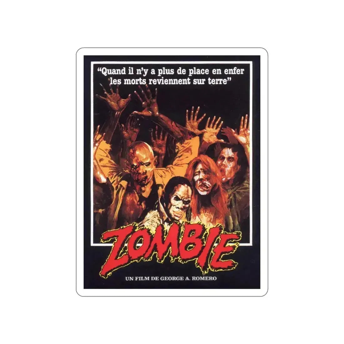 DAWN OF THE DEAD (FRENCH) 1978 Movie Poster STICKER Vinyl Die-Cut Decal 4 Inch - The Sticker Space