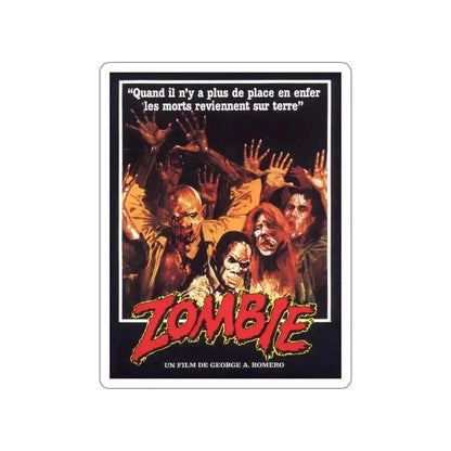 DAWN OF THE DEAD (FRENCH) 1978 Movie Poster STICKER Vinyl Die-Cut Decal 5 Inch - The Sticker Space