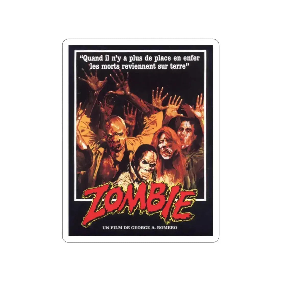 DAWN OF THE DEAD (FRENCH) 1978 Movie Poster STICKER Vinyl Die-Cut Decal - The Sticker Space