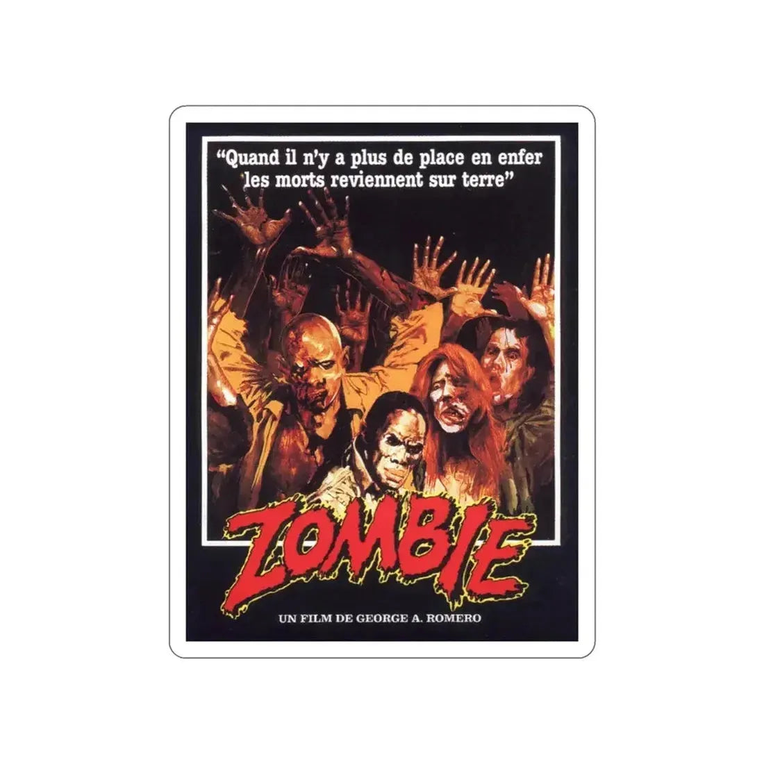 DAWN OF THE DEAD (FRENCH) 1978 Movie Poster STICKER Vinyl Die-Cut Decal - The Sticker Space