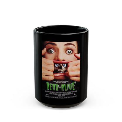 DEAD-ALIVE (BRAINDEAD) 1992 Movie Poster - Black Coffee Mug-15oz-The Sticker Space