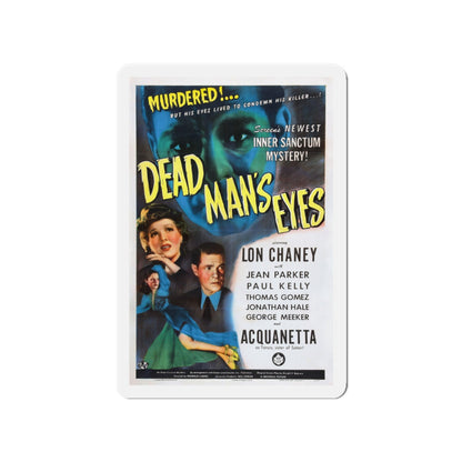 DEAD MAN'S EYES 1944 Movie Poster - Die-Cut Magnet-4" x 4"-The Sticker Space