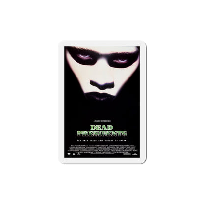 Dead Presidents 1995 Movie Poster Die-Cut Magnet-5" x 5"-The Sticker Space