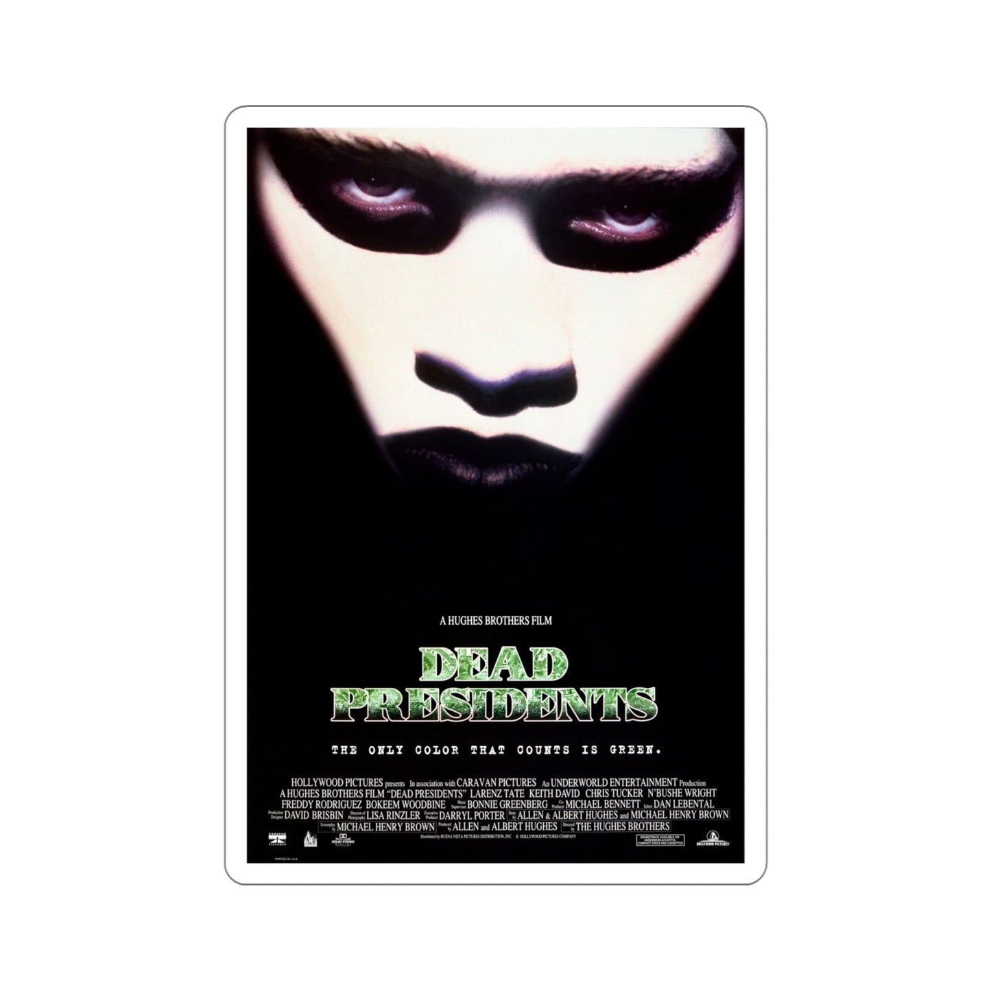 Dead Presidents 1995 Movie Poster STICKER Vinyl Die-Cut Decal-6 Inch-The Sticker Space