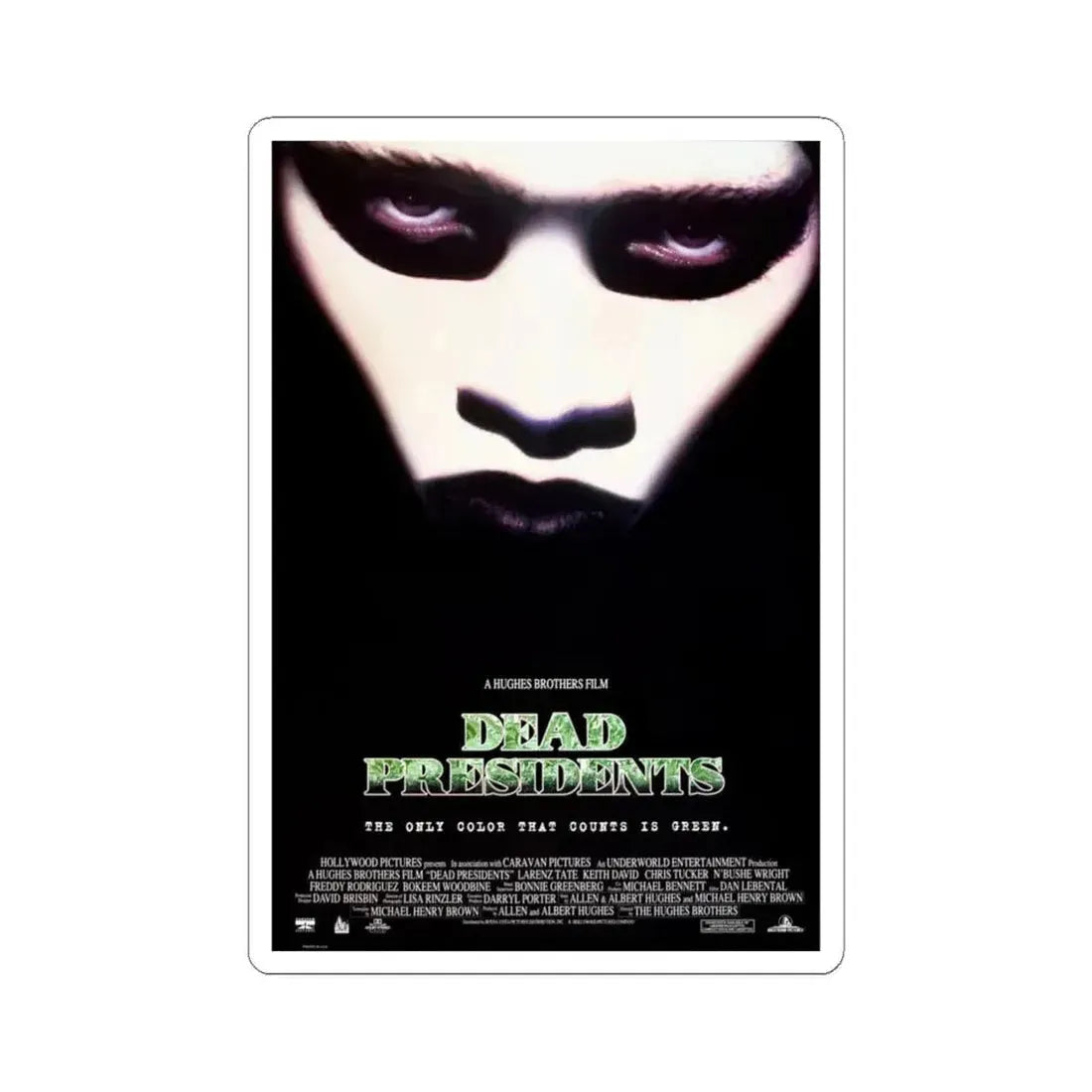Dead Presidents 1995 Movie Poster - STICKER Vinyl Kiss-Cut Decal 6 Inch White - The Sticker Space