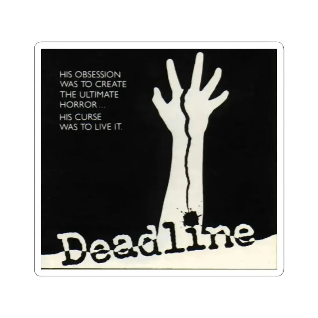 DEADLINE Movie Poster - STICKER Vinyl Kiss-Cut Decal 4 Inch White - The Sticker Space