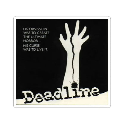 DEADLINE Movie Poster - STICKER Vinyl Kiss-Cut Decal 6 Inch White - The Sticker Space