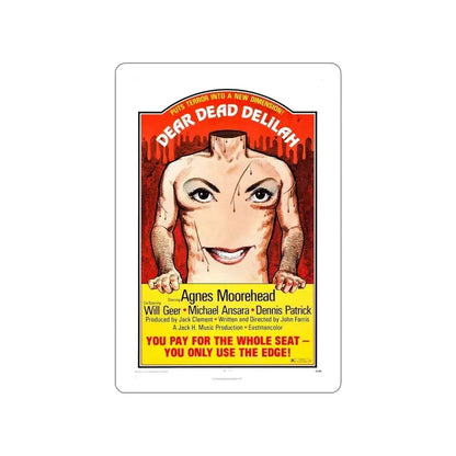DEAR DEAD DELILAH 1972 Movie Poster STICKER Vinyl Die-Cut Decal 6 Inch - The Sticker Space