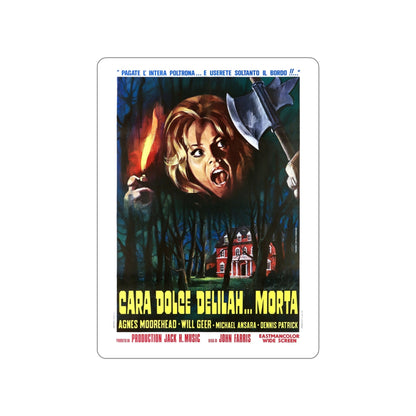 DEAR DEAD DELILAH (ITALIAN) 1972 Movie Poster STICKER Vinyl Die-Cut Decal-4 Inch-The Sticker Space