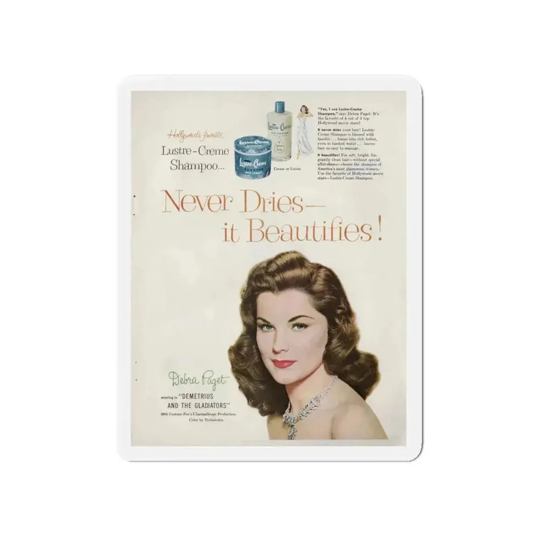 Debra Paget #596 - Original Lustre-Creme Shampoo Add from '54 1 (Vintage Female Icon) Refrigerator Magnet 4 Inch Die-Cut - The Sticker Space
