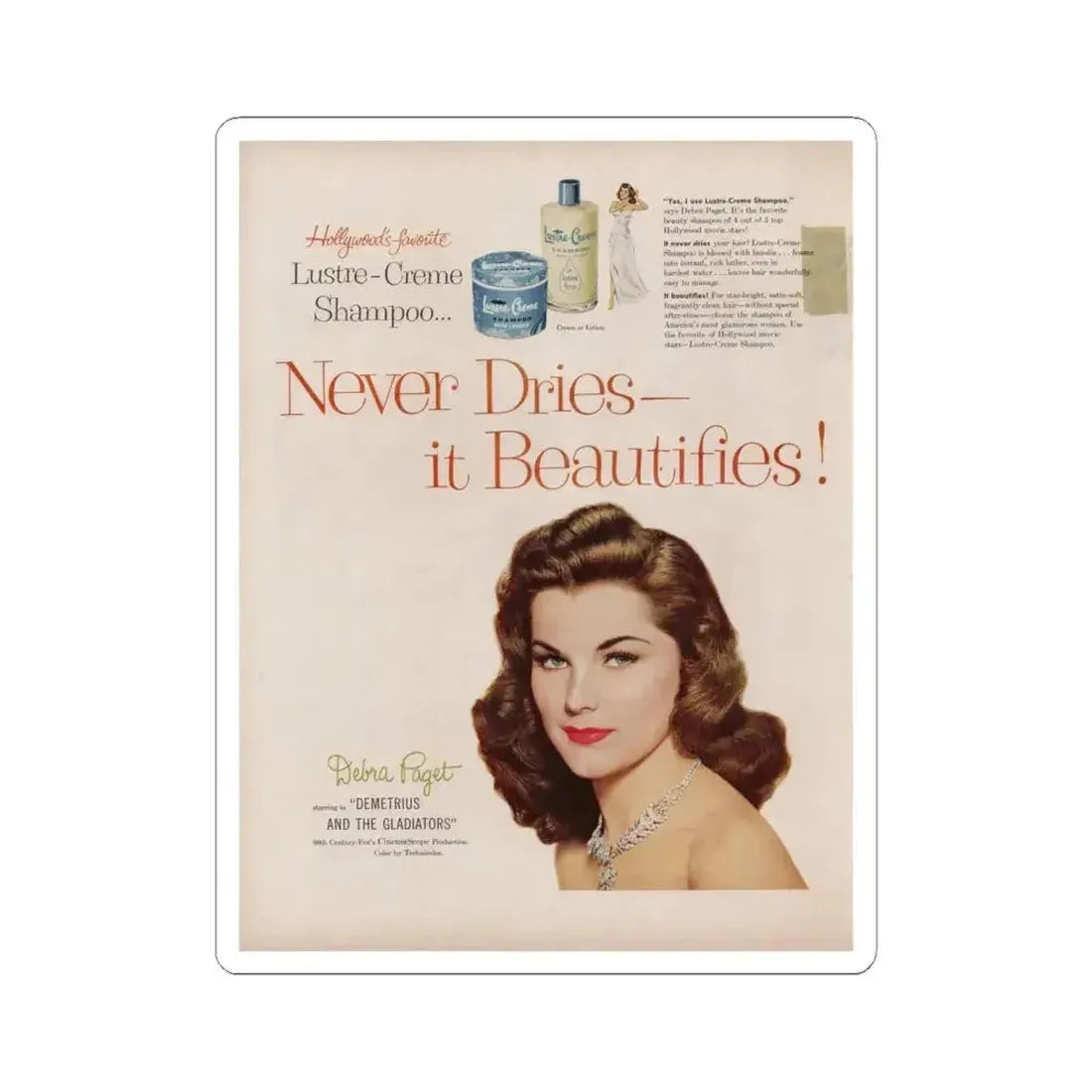 Debra Paget #596 - Original Lustre-Creme Shampoo Add from '54 (Vintage Female Icon) STICKER Vinyl Kiss-Cut Decal 6 Inch White - The Sticker Space