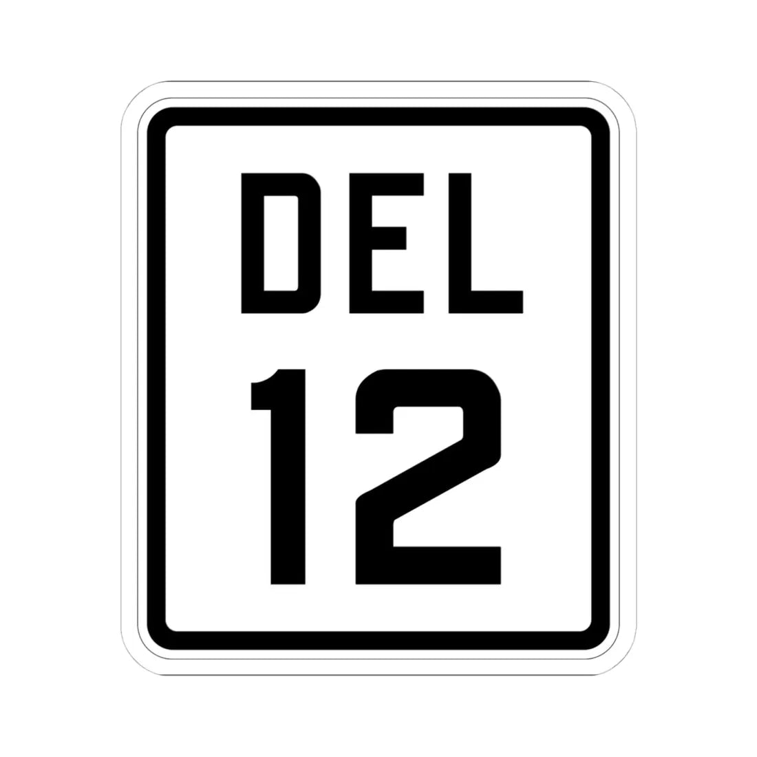 Delaware 12 1926 (Delaware) (Road Sign) STICKER Vinyl Kiss-Cut Decal 4 Inch White - The Sticker Space