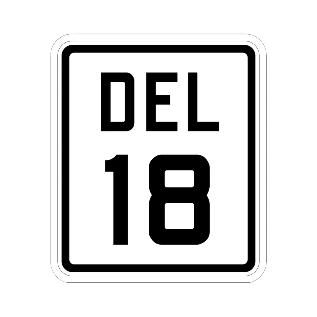 Delaware 18 1926 (Delaware) (Road Sign) STICKER Vinyl Kiss-Cut Decal 6 Inch White - The Sticker Space