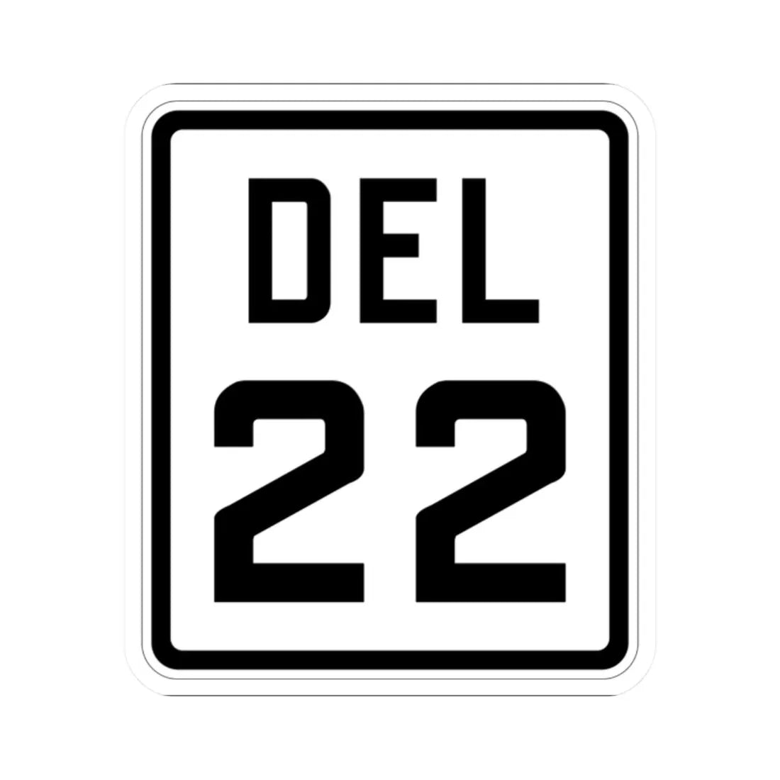 Delaware 22 1926 (Delaware) (Road Sign) STICKER Vinyl Kiss-Cut Decal 2 Inch White - The Sticker Space