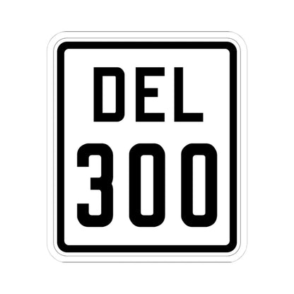 Delaware 300 1926 (Delaware) (Road Sign) STICKER Vinyl Kiss-Cut Decal 4 Inch White - The Sticker Space