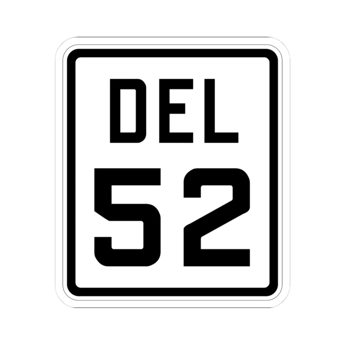 Delaware 52 1926 (Delaware) (Road Sign) STICKER Vinyl Kiss-Cut Decal 3 Inch White - The Sticker Space