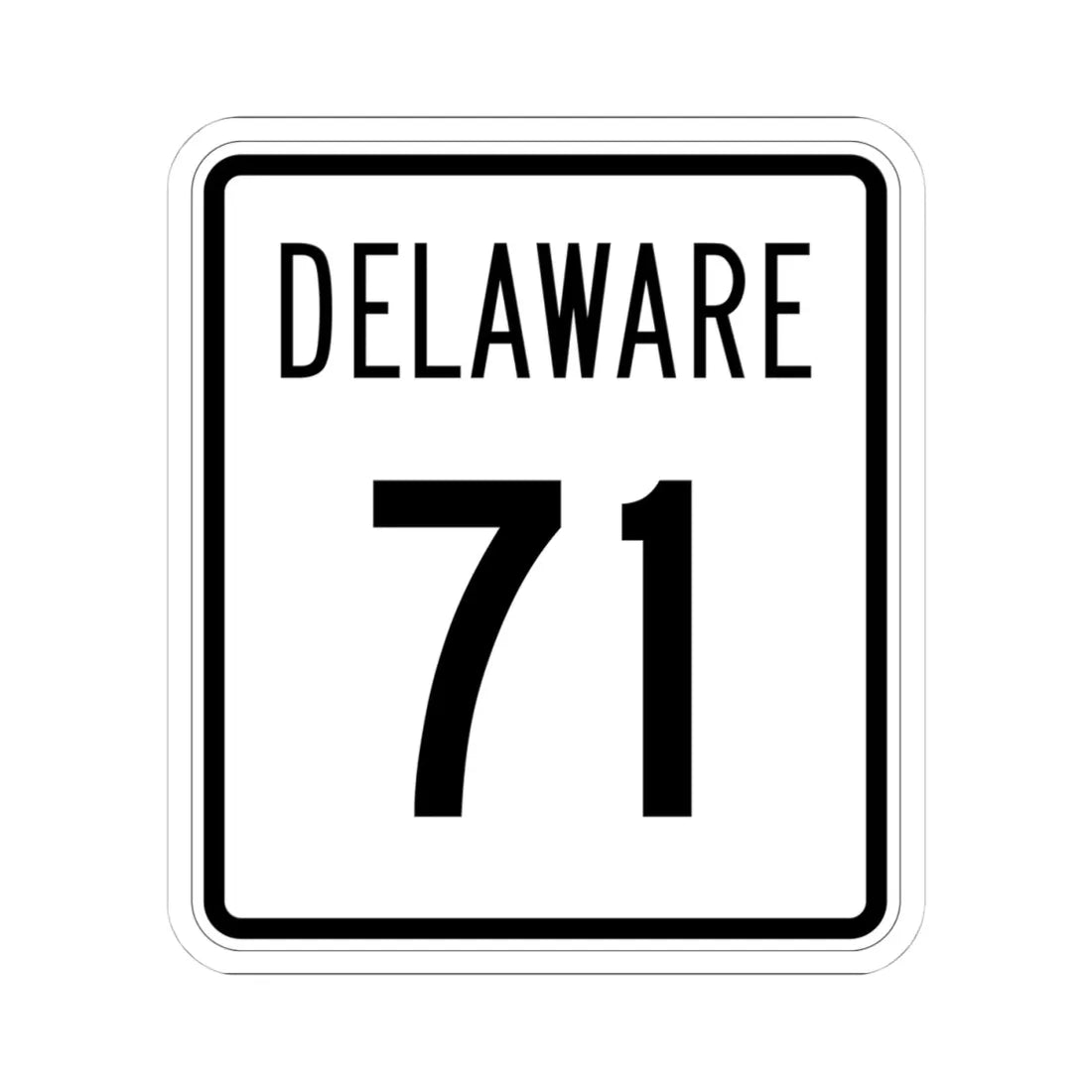 Delaware 71 1955 (Delaware) (Road Sign) STICKER Vinyl Kiss-Cut Decal 4 Inch White - The Sticker Space