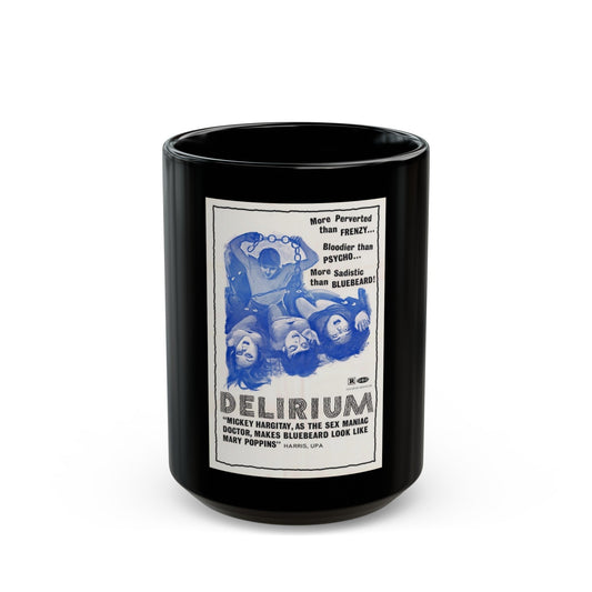 DELIRIUM 1972 Movie Poster - Black Coffee Mug-15oz-The Sticker Space