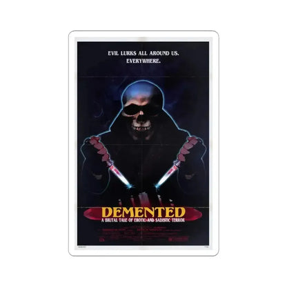 DEMENTED 1980 Movie Poster - STICKER Vinyl Kiss-Cut Decal 6 Inch White - The Sticker Space