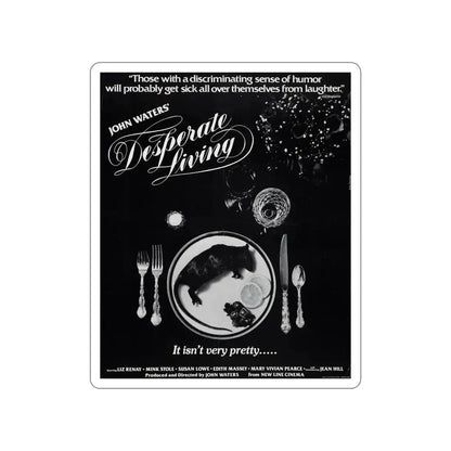 DESPERATE LIVING 1977 Movie Poster STICKER Vinyl Die-Cut Decal 6 Inch - The Sticker Space