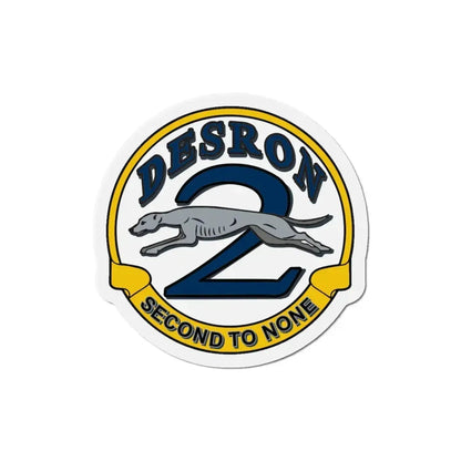Desron 2 Second To None (U.S. Navy) Refrigerator Magnet 6 Inch - The Sticker Space