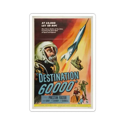 DESTINATION 60000 1957 Movie Poster - STICKER Vinyl Kiss-Cut Decal 3 Inch White - The Sticker Space
