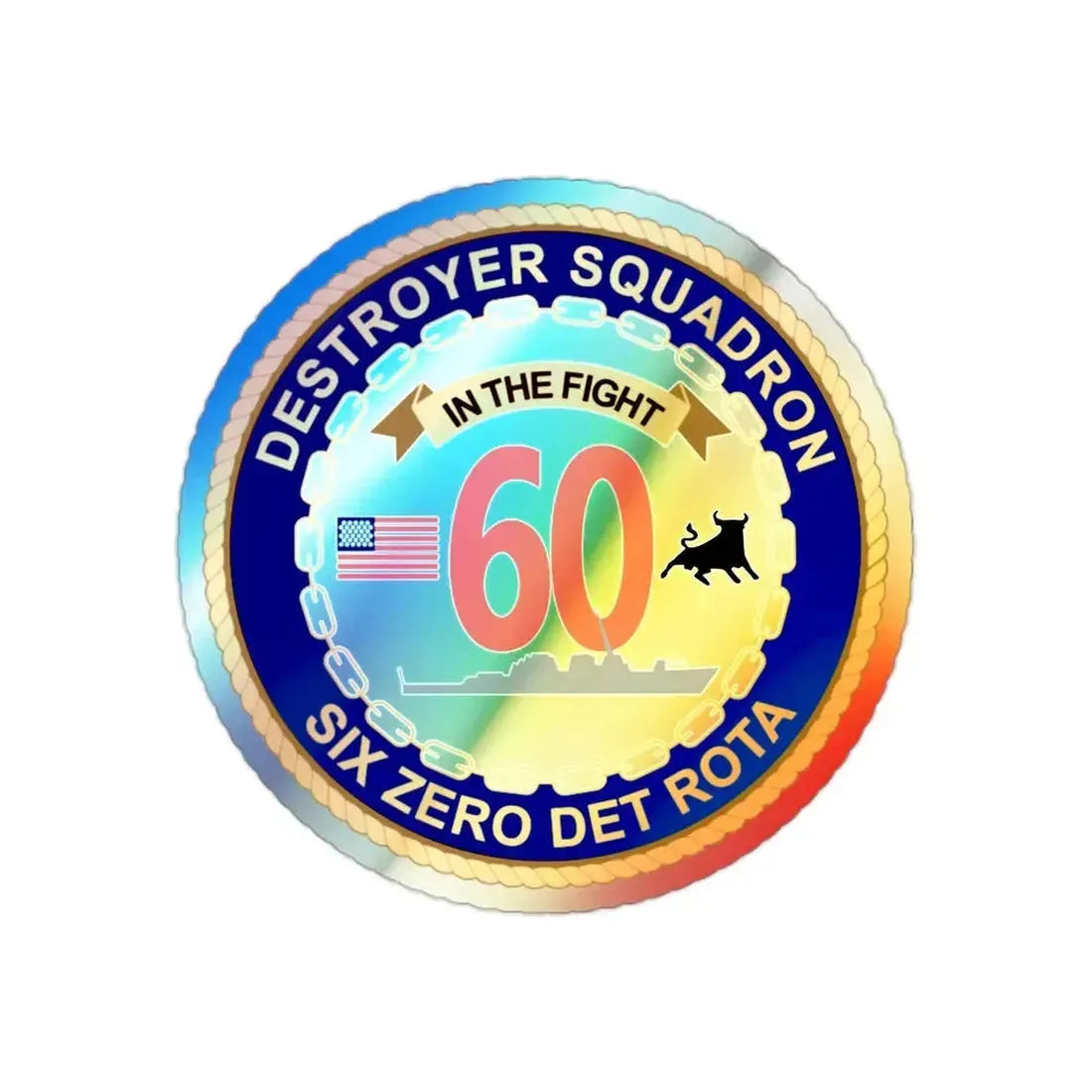 Destroyer Sq 60 Det Rota (U.S. Navy) Holographic STICKER Die-Cut Vinyl Decal 2 Inch Holographic - The Sticker Space